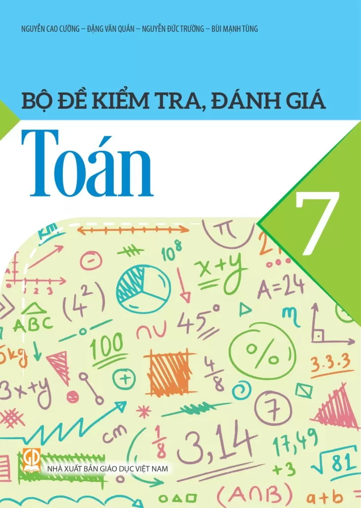 BỘ ĐỀ KIỂM TRA, ĐÁNH GIÁ TOÁN LỚP 7 (Theo chương trình GDPT 2018)